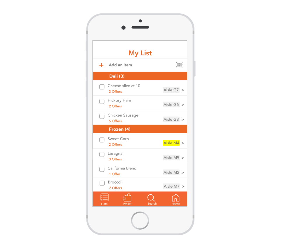 MY LIST - My List saves time by automatically adding repeated grocery items, providing Aisle number through Maps in the lists & providing single place to manage all shopping by department.